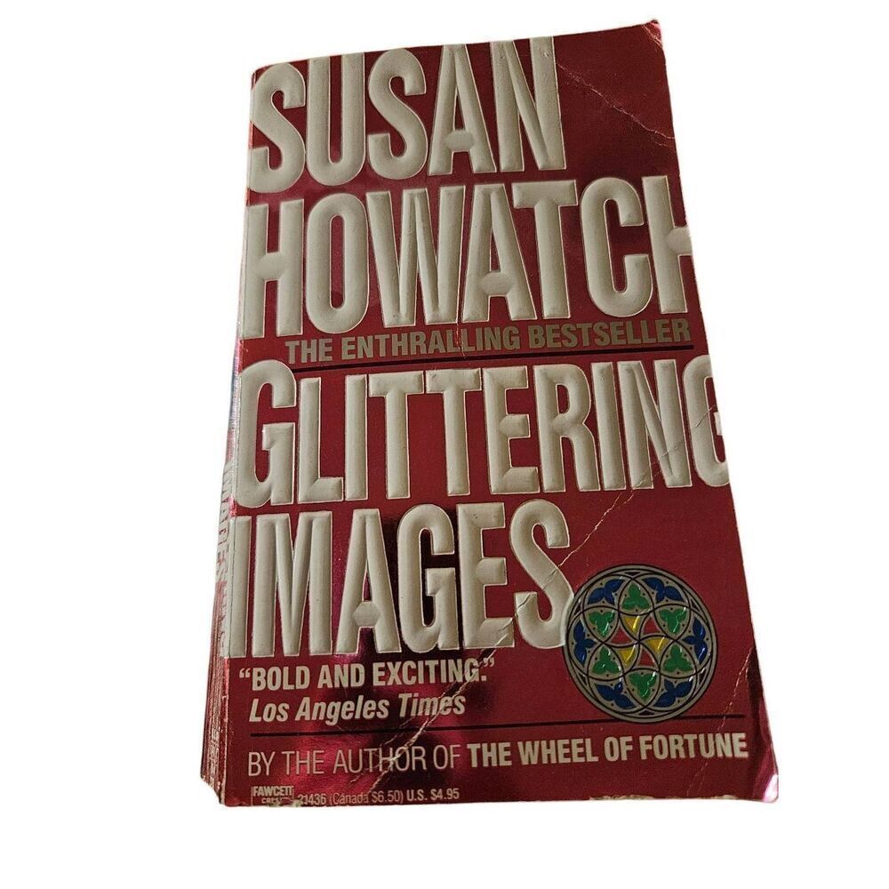 Glittering Images by Susan Howatch fawcett crest books isbn 0449214362